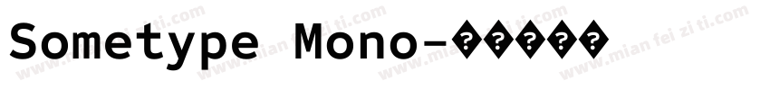 Sometype Mono字体转换